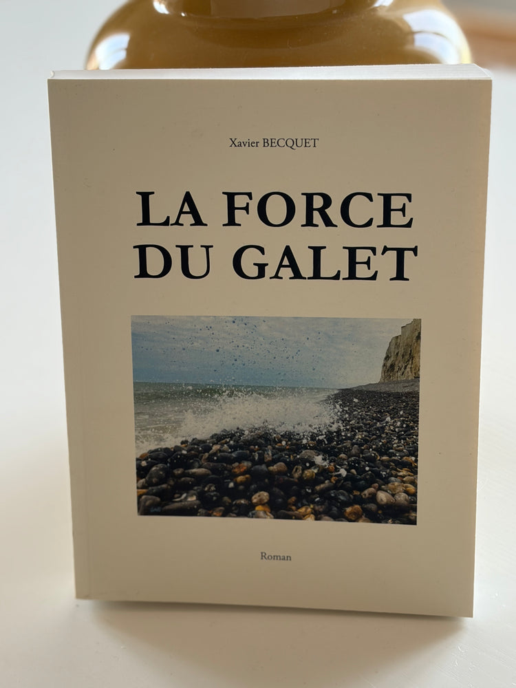 La Force du Galet